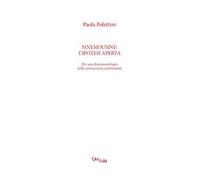 Mnemousine: l’ipotesi aperta. Per una fenomenologia della interazione ambientale