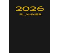 MNMLST 2026: The Essential Yearly Planner: Minimalist Dated Weekly and Monthly Calendar with Strategic Goal Setting, Priority Sections, and Notes for Maximum Focus