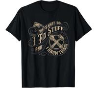 mno7h7v That's What I Do I Fix Stuff And I Know Things Funny Unisex T-Shirt