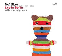 Mo' Blow - Live In Berlin