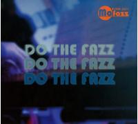 Mo Fazz - Mo 'Fazz: Do The Fazz