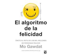 Mo Gawdat El Algoritmo de la Felicidad (Tascabile)
