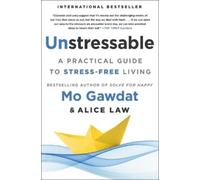 Mo Gawdat Unstressable (Tascabile)