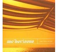 Mo' Horizons - Come Touch the Sun