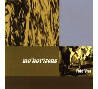 Mo' Horizons - Foto Viva+Yes Baby Yes