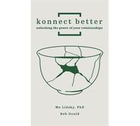 Mo Lidsky Phd L Konnect Better: Unlocking the Power of Your R (Copertina rigida)