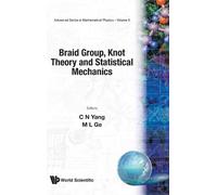 Mo-lin Ge Chen Ni Braid Group, Knot Theory And Statistical Me (Copertina rigida)