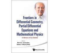 Mo-lin Ge Frontiers In Differential Geometry, Partial Differe (Copertina rigida)