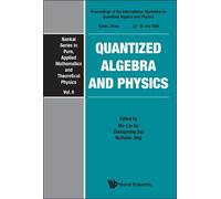 Mo-lin Ge Quantized Algebra And Physics - Proceedings Of The (Copertina rigida)