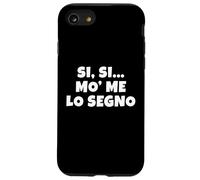 Mo' me lo segno, come no? Battuta top di un film cult. Epico Custodia per iPhone SE (2020) / 7/8