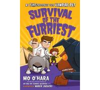 Mo O'Hara Survival of the Furriest: My FANGtastically Evil Vampire P (Tascabile)