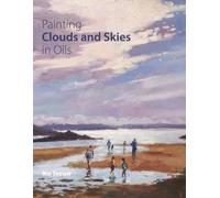 Mo Teeuw Painting Clouds and Skies in Oils (Tascabile)