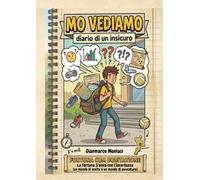 Mo vediamo. Diario di un insicuro