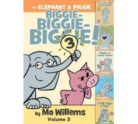 Mo Willems An Elephant & Piggie Biggie Volume 3 (Copertina rigida)