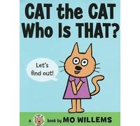 Mo Willems Cat the Cat, Who Is That? (Copertina rigida) Cat the Cat (Hardcover)