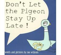 Mo Willems Don't Let the Pigeon Stay Up Late (Copertina rigida) Pigeon