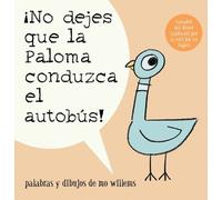 Mo Willems ¡No dejes que la Paloma conduzca el autobus (Tascabile)