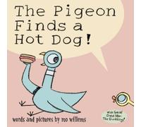Mo Willems Pigeon Finds a Hot Dog, The (Copertina rigida) Pigeon
