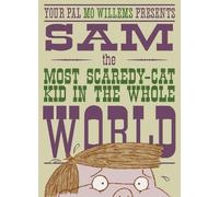 Mo Willems Sam, the Most Scaredycat Kid in the Whole World (Copertina rigida)