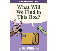 Mo Willems Snake & Bat: What Will We Find in This Box? (Copertina rigida)