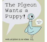 Mo Willems The Pigeon Wants a Puppy (Copertina rigida) Pigeon