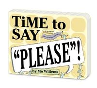 Time to Say Please! (Board Book)