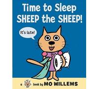 Mo Willems Time to Sleep, Sheep the Sheep (Copertina rigida)