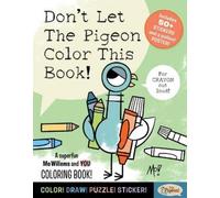 Mo Willems Workshop Don't Let The Pigeon Colour This Book (Tascabile)