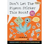 Mo Willems Workshop Don't Let The Pigeon Sticker This Book (Tascabile)