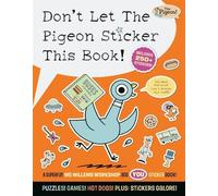 Mo Willems Workshop Don't Let The Pigeon Sticker This Book (Tascabile)