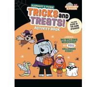 Mo Willems Workshop Elephant & Piggie: Tricks and Treats (Tascabile)