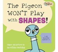 Mo Willems Workshop The Pigeon WON'T Play with Shapes (Libro di cartone)