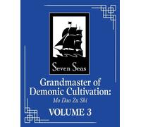 Mo Xiang Tong X Grandmaster of Demonic Cultivation: Mo Dao Zu Shi (T (Tascabile)