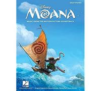 Moana Music from the Motion Picture Soundtrack: Music from the Motion Picture Soundtrack: Easy Piano
