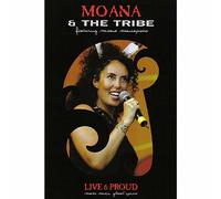 Moana & the Tribe - Moana & the Tribe Live & Proud