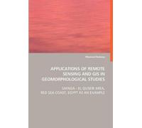 Moawad Badawy Applications of Remote Sensing and GIS in Geomorpholog (Tascabile)