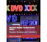 Mob History Magazine. The Mob in the Porn industry.: Reuben Sturman and Colombo’s