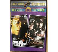 Mob Justice & Urban Crossfire