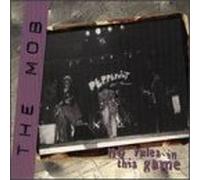 Mob, the - No Rules in This Game