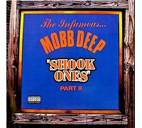 Mobb Deep - Shook Ones Part Ii