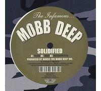Mobb Deep - Solidified/It'S Over