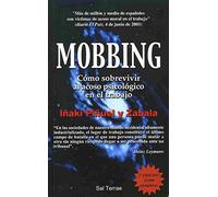 Mobbing : cómo sobrevivir al acoso psicológico en el trabajo: 67