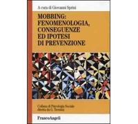 Mobbing: fenomenologia, conseguenze ed ipotesi di prevenzione