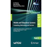 Mobile and Ubiquitous Systems: Computing, Networking and Services: 22nd EAI International Conference, MobiQuitous 2025, Shanghai, China, November 7-9, 2025, Proceedings, Part II