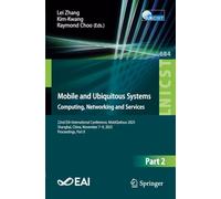 Mobile and Ubiquitous Systems: Computing, Networking and Services: 22nd EAI International Conference, MobiQuitous 2025, Shanghai, China, November 7-9, 2025, Proceedings, Part II