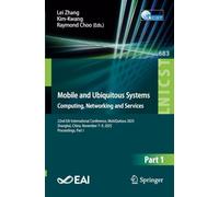 Mobile and Ubiquitous Systems: Computing, Networking and Services: 22nd EAI International Conference, MobiQuitous 2025, Shanghai, China, November 7-9, 2025, Proceedings, Part I