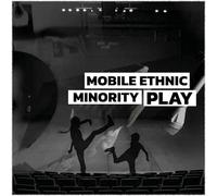 Mobile Ethnic Minority - Play