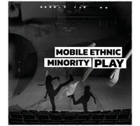 Mobile Ethnic Minority Play (Vinyl LP)