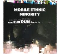 Mobile Ethnic Minority - Run Run Run