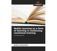 Mobile learning as a form of learning in continuing vocational training: A survey of experts